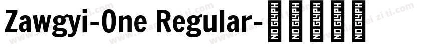 Zawgyi-One Regular字体转换
